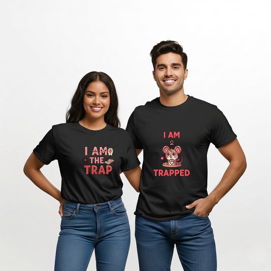 I Am Trapped & I Am the Trap T-shirts — Bold Matching Couple Tees with a Twist